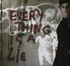 Everything-is-a-lie-Kopie-1630-x-1535